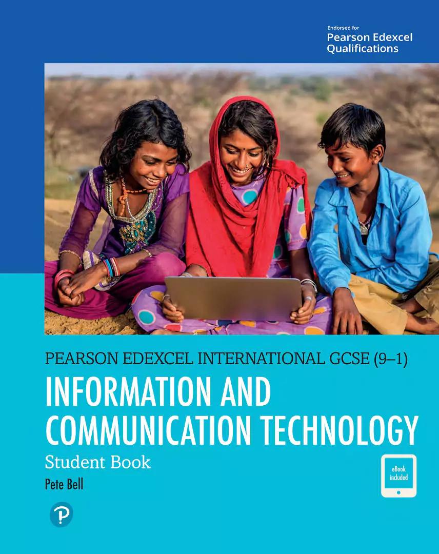 Edexcel International GCSE (9-1) Information and Communication Technology Student Book