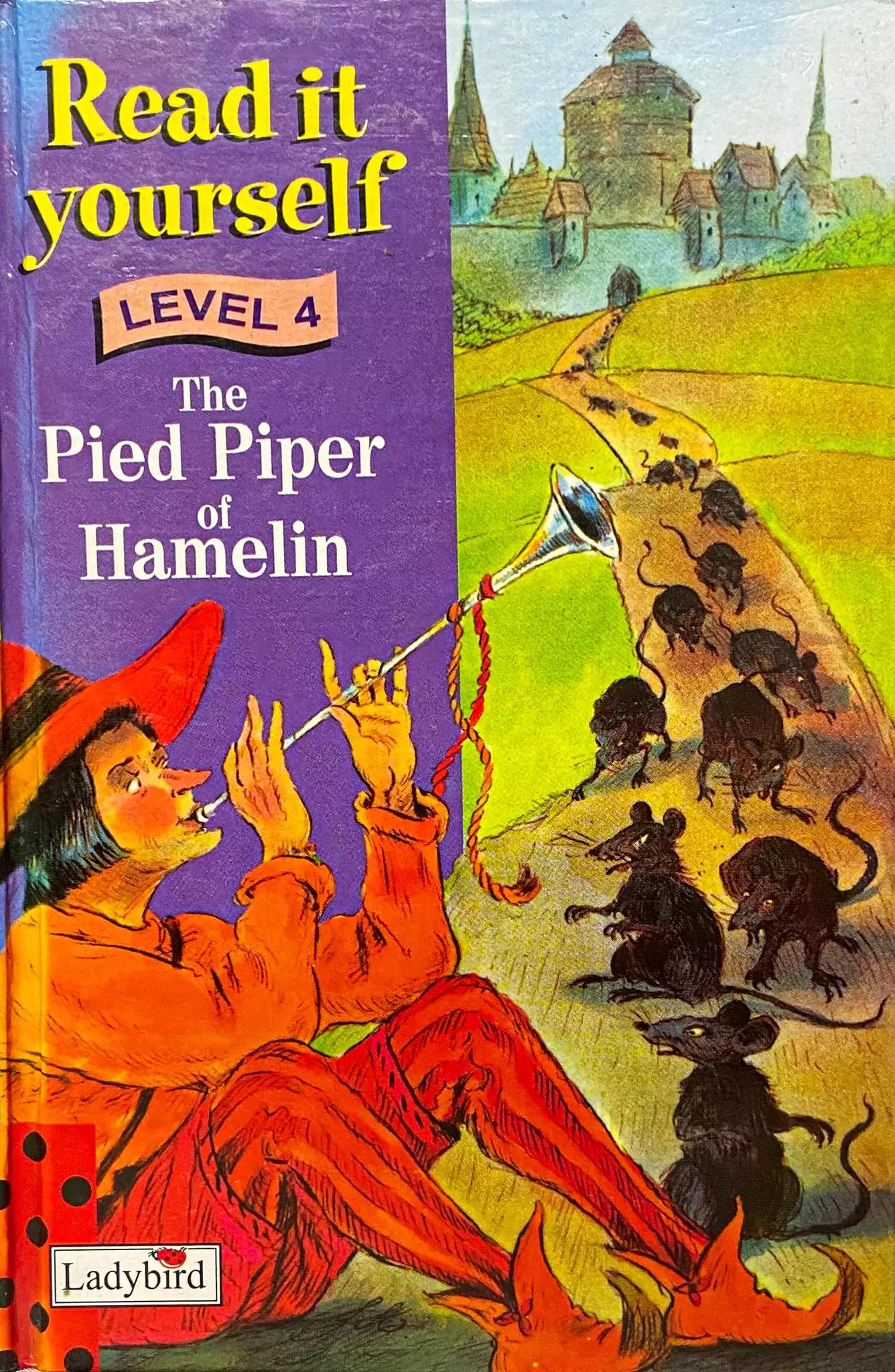 Read it Yourself - The Pied Piper of Hamelin Level 4