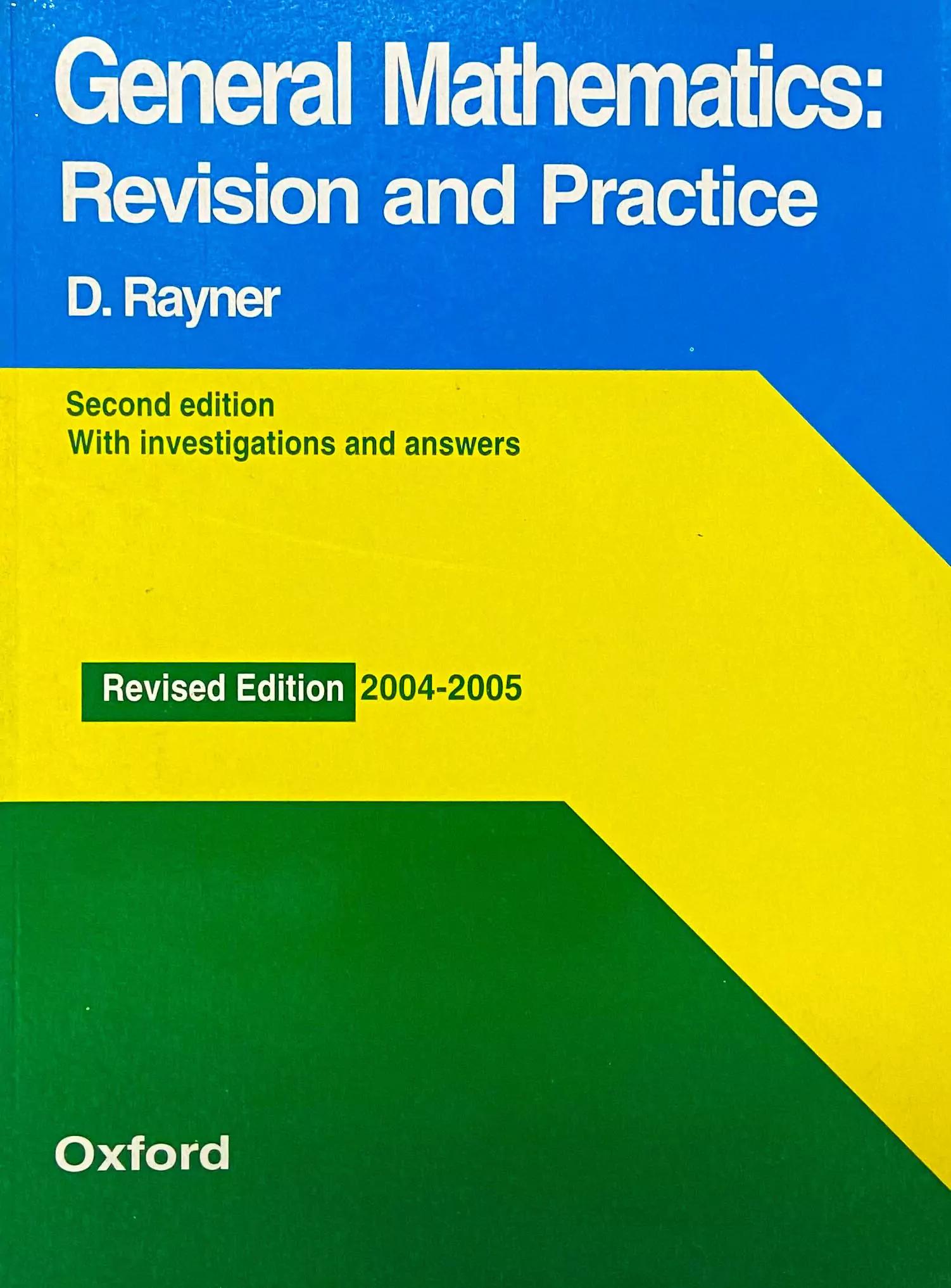 General Mathematics: Revision and Practice 