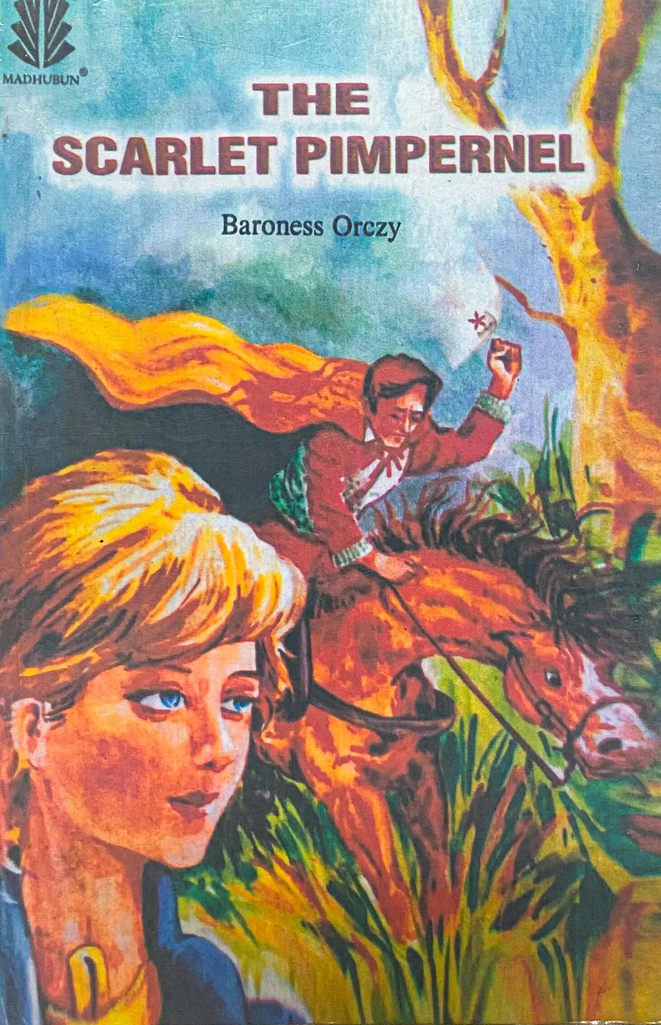 The Scarlet Pimpernel by Baroness Orczy