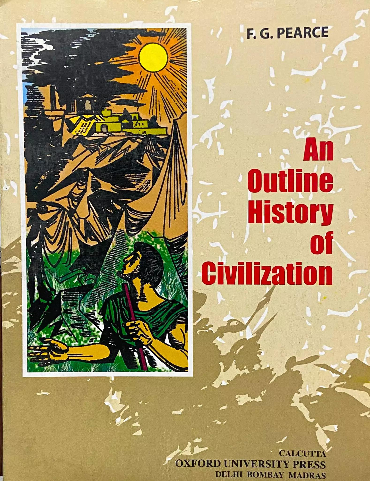 An Outline History of Civilization