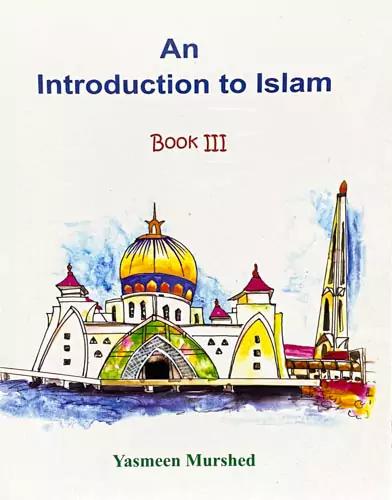An Introduction to Islalm - Book 3