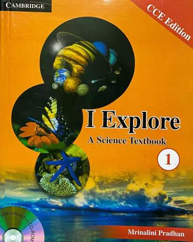  I Explore: A Science Textbook 1