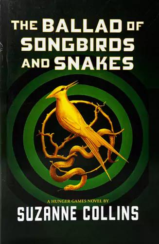 The Ballad of Songbirds and Snakes