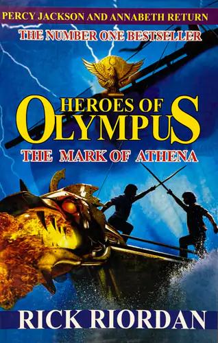 The Heroes Of Olympus The Mark of Athena