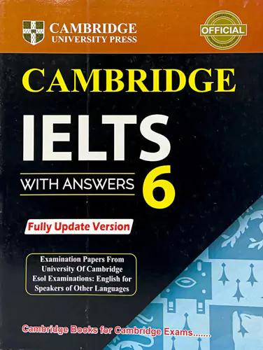 Cambridge IELTS 6