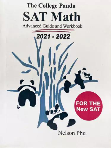 The College Panda's SAT Math: Advanced Guide and Workbook for the New SAT 2021-202