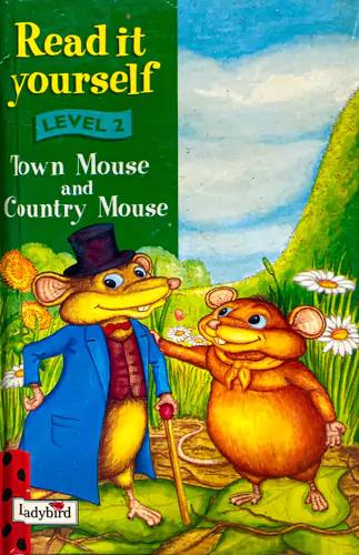 Read it Yourself 2 Town Mouse and The Country Mouse (Local Print)
