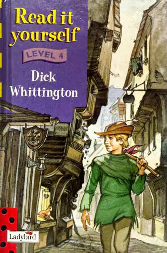 Read It Yourself Level 4 Dick Whittington (Local Print)