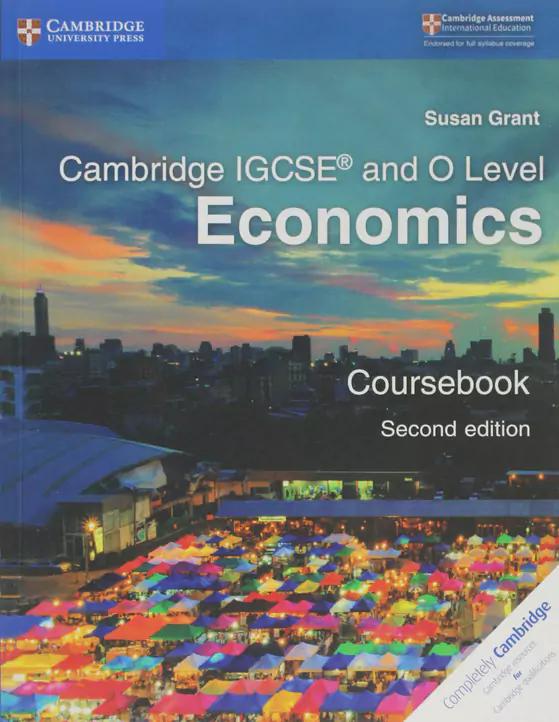 CAMBRIDGE IGCSE AND O LEVEL ECONOMICS (COURSE BOOK)