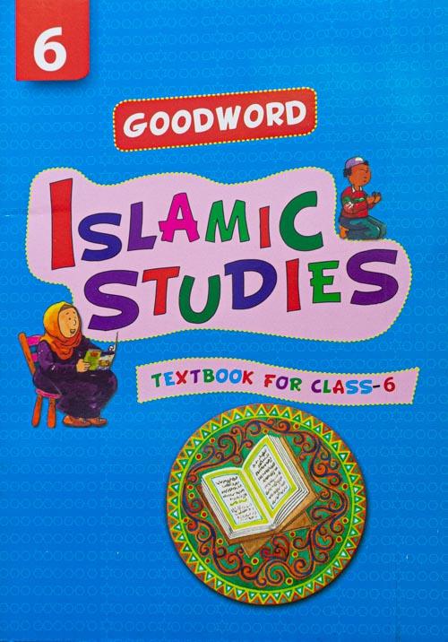 Goodword Islamic Studies Grade 6
