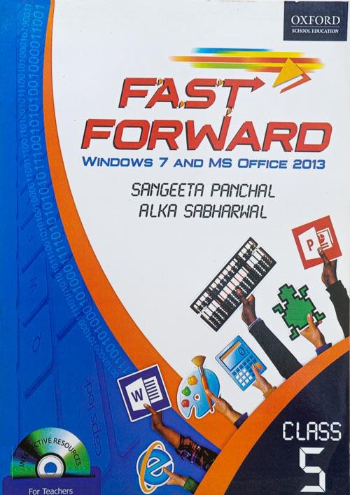 Fast Forward Windows 7 and MS Office 2013 Class 5