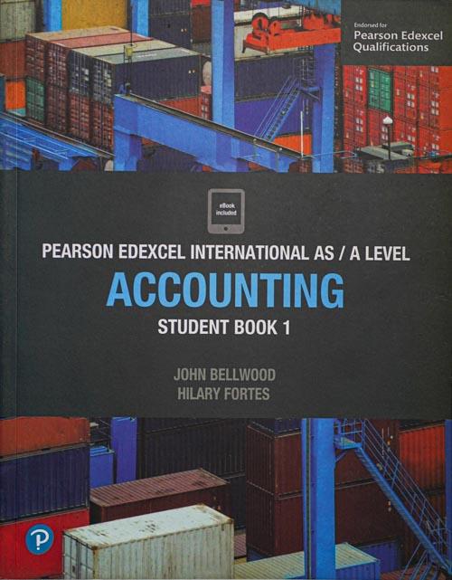 Pearson Edexcel International AS/A Level Accounting Student Book 1