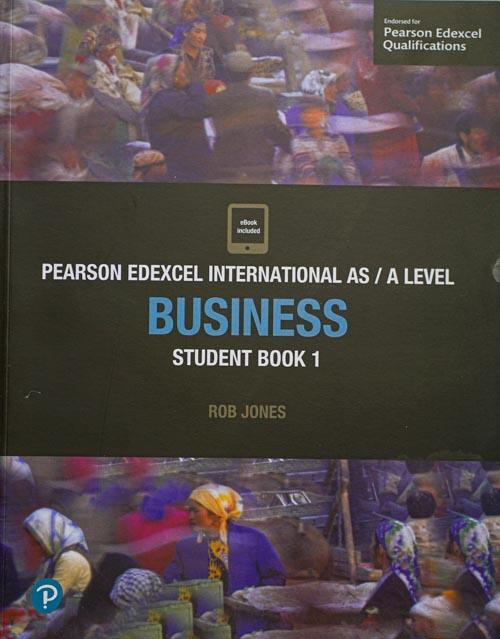 Pearson Edexcel International AS/A level Business Student book 1