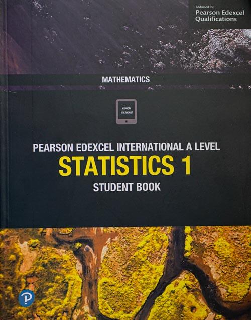 Pearson Edexcel International A level Statistics 1 Student book