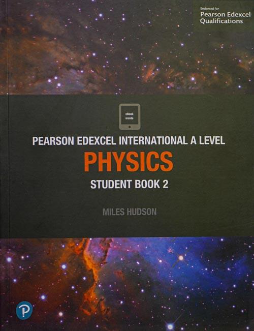Pearson Edexcel International A level Physics Student book 2