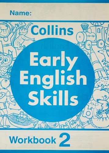 COLLINS EARLY ENGLISH SKILLS (WORK BOOK II)