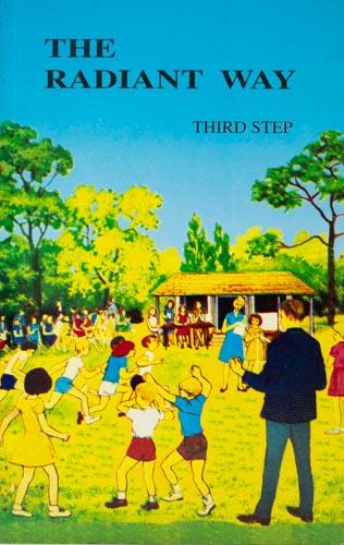 The Radiant Way Third Step 