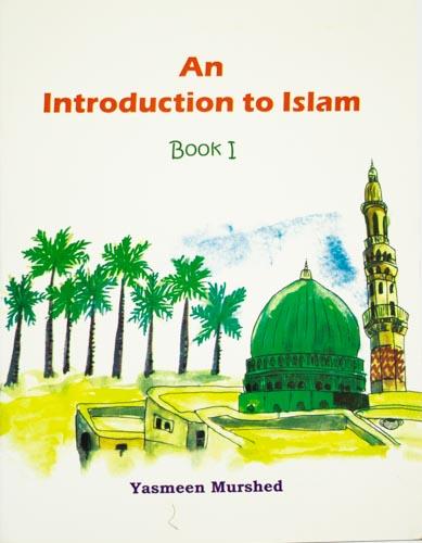 An Introduction to Islalm - Book 1