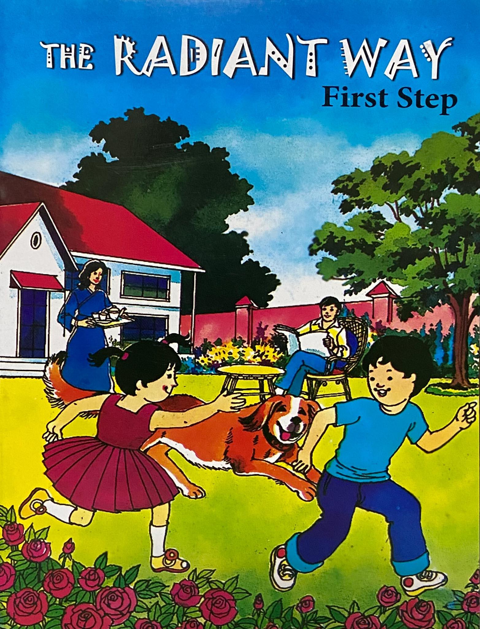 The Radiant Way (First Step)