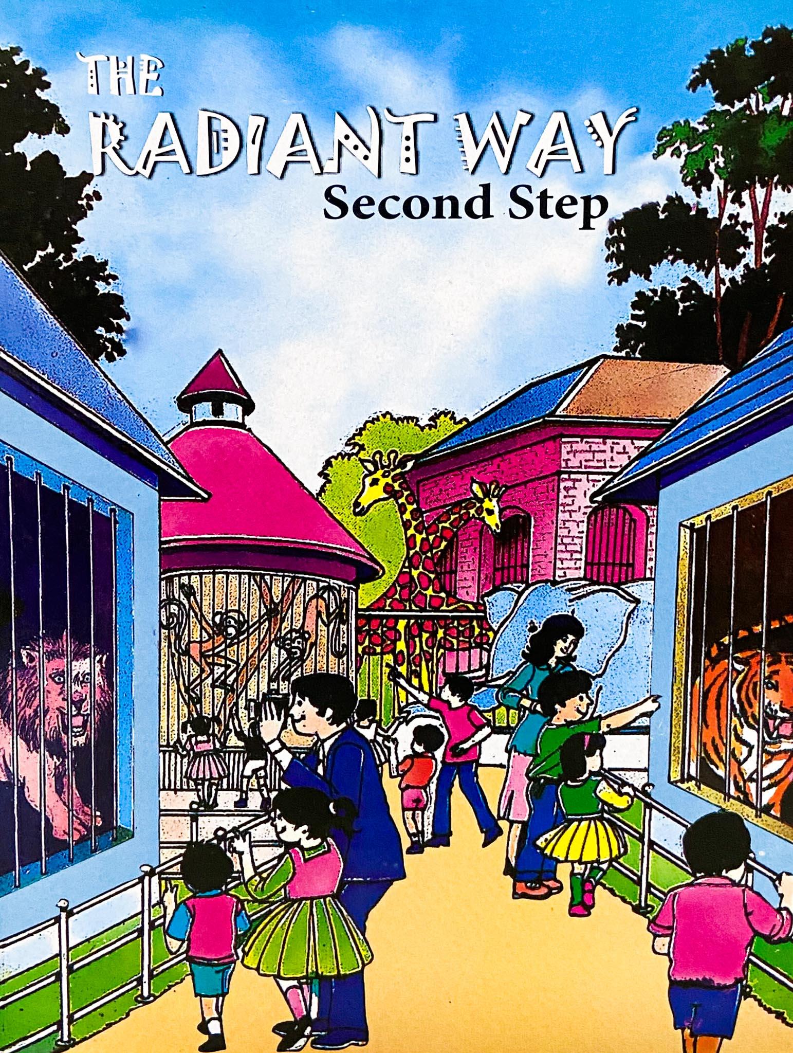 The Radiant Way (Second Step)